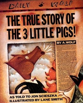 The True Story of the 3 Little Pigs - Paperback | Diverse Reads