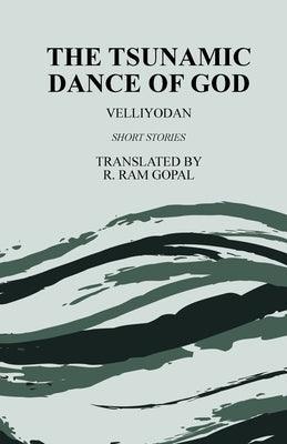 The Tsunamic Dance of God - Paperback | Diverse Reads