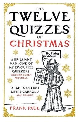 The Twelve Quizzes of Christmas - Paperback | Diverse Reads