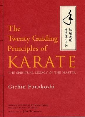 The Twenty Guiding Principles of Karate: The Spiritual Legacy of the Master - Hardcover | Diverse Reads
