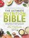 The Ultimate Nutrition Bible: Easily Create the Perfect Diet That Fits Your Lifestyle, Goals, and Genetics - Hardcover | Diverse Reads