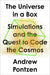 The Universe in a Box: Simulations and the Quest to Code the Cosmos - Hardcover | Diverse Reads