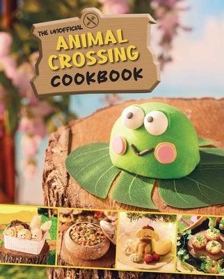 The Unofficial Animal Crossing Cookbook - Hardcover | Diverse Reads