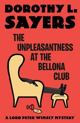The Unpleasantness at the Bellona Club: A Lord Peter Wimsey Mystery - Paperback | Diverse Reads