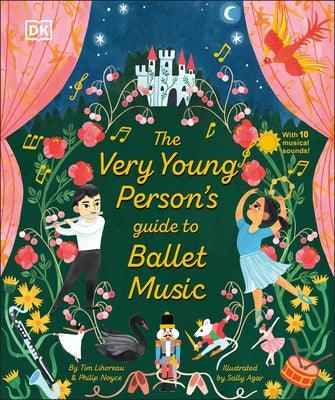The Very Young Person's Guide to Ballet Music - Hardcover | Diverse Reads