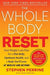 The Whole Body Reset: Your Weight-Loss Plan for a Flat Belly, Optimum Health & a Body You'll Love at Midlife and Beyond - Hardcover | Diverse Reads