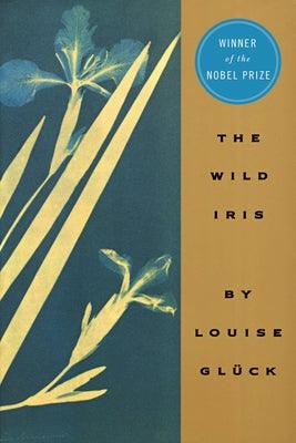 The Wild Iris - Paperback | Diverse Reads