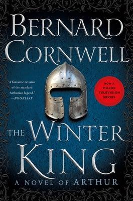 The Winter King: A Novel of Arthur - Paperback | Diverse Reads