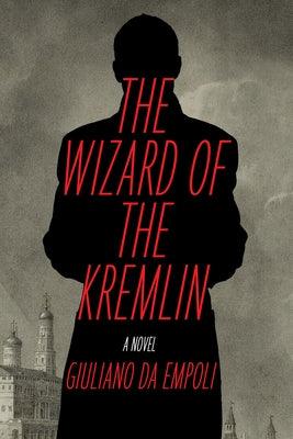 The Wizard of the Kremlin - Paperback | Diverse Reads