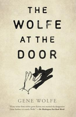 The Wolfe at the Door - Hardcover | Diverse Reads
