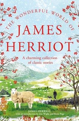 The Wonderful World of James Herriot: A Charming Collection of Classic Stories - Hardcover | Diverse Reads