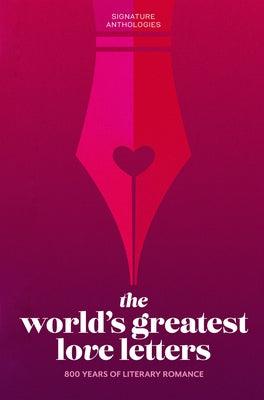 The World's Greatest Love Letters - Hardcover | Diverse Reads