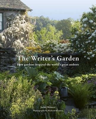 The Writer's Garden: How Gardens Inspired the World's Great Authors - Hardcover | Diverse Reads