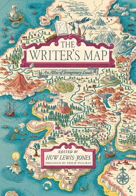The Writer's Map: An Atlas of Imaginary Lands - Hardcover | Diverse Reads