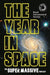The Year in Space: From the Makers of the Number-One Space Podcast, in Conjunction with the Royal Astronomical Society - Hardcover | Diverse Reads