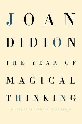 The Year of Magical Thinking - Hardcover | Diverse Reads