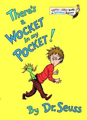 There's a Wocket in My Pocket! - Hardcover | Diverse Reads