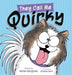They Call Me Quirky - Hardcover | Diverse Reads