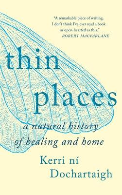 Thin Places - Paperback | Diverse Reads