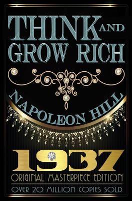 Think and Grow Rich: 1937 Original Masterpiece - Hardcover | Diverse Reads