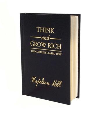 Think and Grow Rich Deluxe Edition: The Complete Classic Text - Hardcover | Diverse Reads