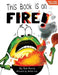 This Book Is On Fire!: A Funny And Interactive Story For Kids - Hardcover | Diverse Reads