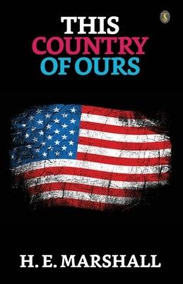 This Country Of Ours - Paperback | Diverse Reads