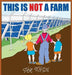 This is NOT a Farm - Hardcover | Diverse Reads
