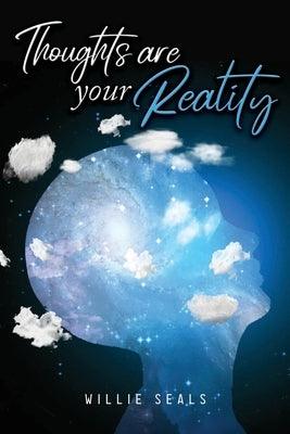 Thoughts Are Your Reality - Paperback | Diverse Reads