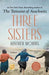 Three Sisters - Paperback | Diverse Reads