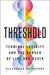 Threshold: Terminal Lucidity and the Border of Life and Death - Hardcover | Diverse Reads
