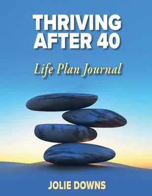 Thriving After 40 Journal - Paperback | Diverse Reads