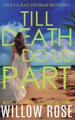 Till Death Do Us Part - Hardcover | Diverse Reads