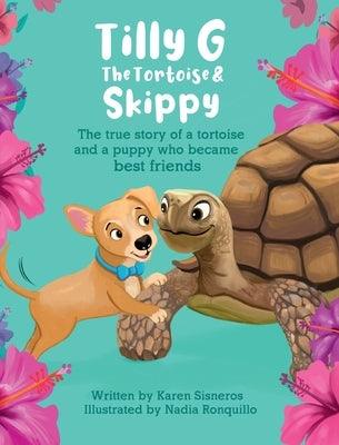 Tilly G The Tortoise & Skippy - Hardcover | Diverse Reads