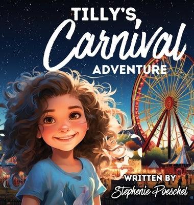 Tilly's Carnival Adventure - Hardcover | Diverse Reads