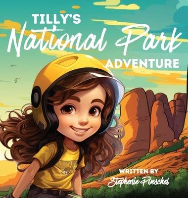 Tilly's National Park Adventure - Hardcover | Diverse Reads
