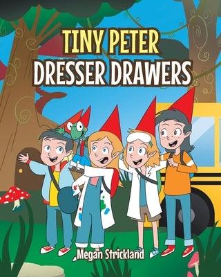 Tiny Peter Dresser Drawers - Paperback | Diverse Reads