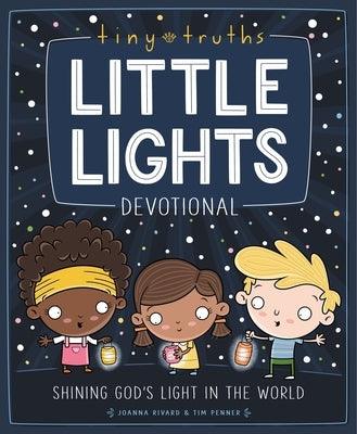 Tiny Truths Little Lights Devotional: Shining God's Light in the World - Hardcover | Diverse Reads