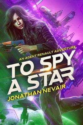 To Spy a Star - Paperback | Diverse Reads