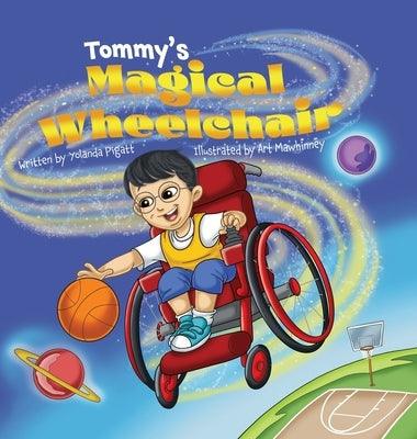 Tommy's Magical Wheelchair - Hardcover | Diverse Reads