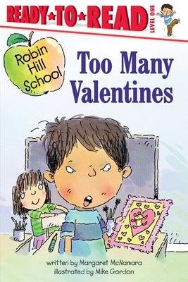 Too Many Valentines - Hardcover | Diverse Reads