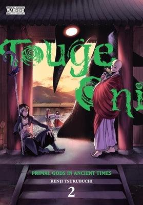 Touge Oni: Primal Gods in Ancient Times, Vol. 2 - Paperback | Diverse Reads