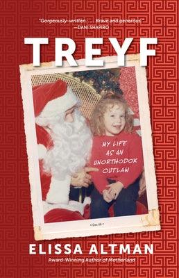 Treyf: My Life as an Unorthodox Outlaw - Paperback | Diverse Reads