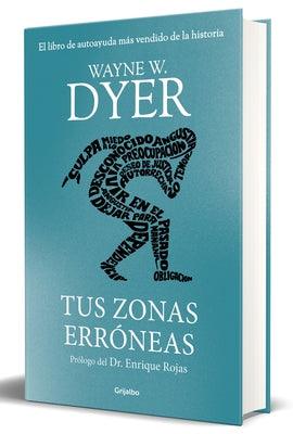 Tus Zonas Err√≥neas (Edici√≥n de Lujo) / Your Erroneous Zones - Hardcover | Diverse Reads
