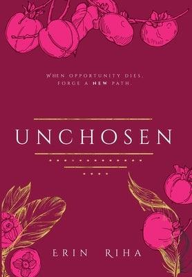 Unchosen - Hardcover | Diverse Reads