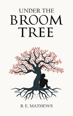 Under the Broomtree - Paperback | Diverse Reads