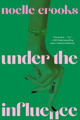 Under the Influence - Hardcover | Diverse Reads