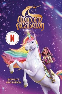 Unicorn Academy: Sophia's Invitation - Hardcover | Diverse Reads