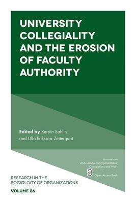 University Collegiality and the Erosion of Faculty Authority - Paperback | Diverse Reads