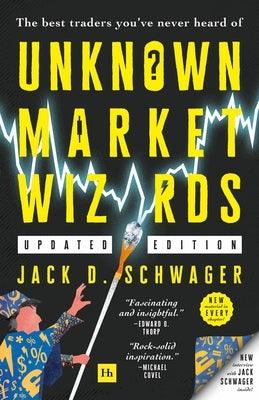 Unknown Market Wizards: The Best Traders You've Never Heard of - Paperback | Diverse Reads